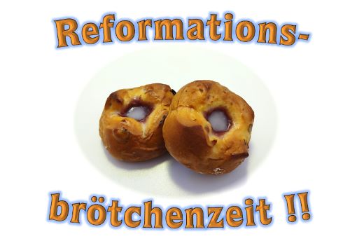 Reformationsbrötchen